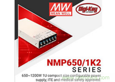 &nbsp;Digi-Key與MEAN WELL推出&ldquo;聚焦電源&rdquo;活動，為客戶提供廣泛的可配置電源解決方案