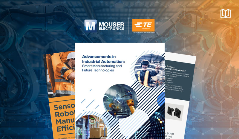 強強聯(lián)手！貿(mào)澤攜TE用電子書解碼智能制造破局之道